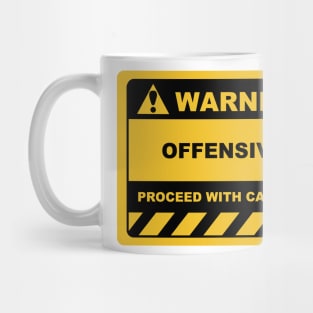 Funny Human Warning Label / Sign OFFENSIVE Sayings Sarcasm Humor Quotes Mug